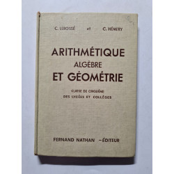 Arithmétique algèbre et géométrie