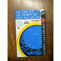 Le ciel et le temps de vos vacances guide gallimard