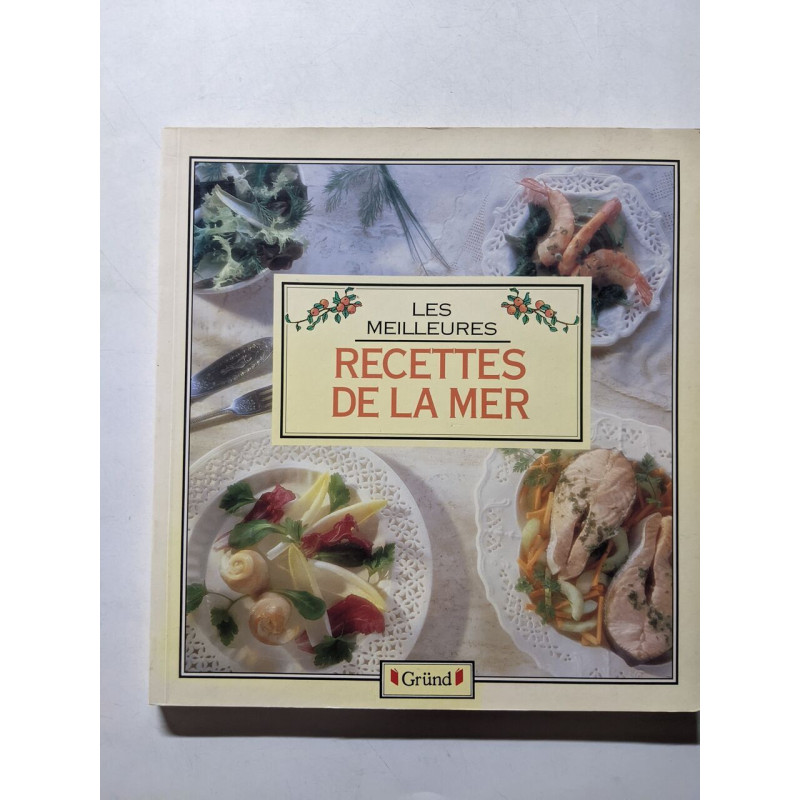 Les Meilleures recettes de la mer