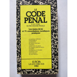 Le Code Penal et le Code de procédure pénale