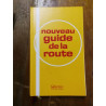Nouveau guide de la route