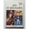 Explorations et découvertes : arts et spectacles