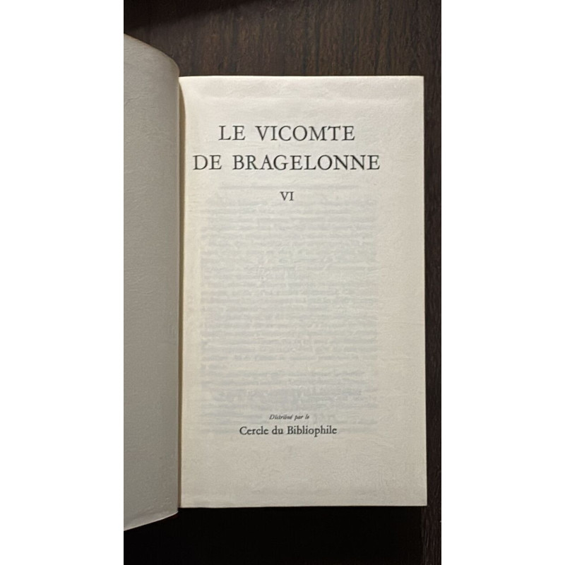 Le vicomte de Bragelonne VI