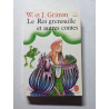 Le Roi grenouille et autres contes