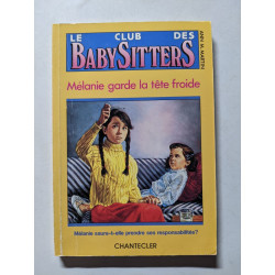 Club baby-sitters 4. Mélanie garde tête froi