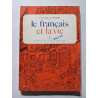 Le français et la vie