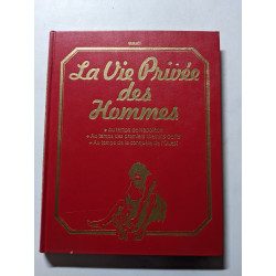 La vie privée des hommes "au temps des napolion"