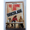Le livre du bricolage