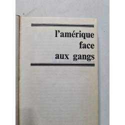 L'histoire Vraie Du Banditisme - L'amérique Face Aux Gangs
