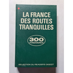La France des routes tranquilles