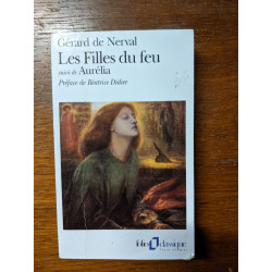 Les Filles du feu suivi de "Aurélia"