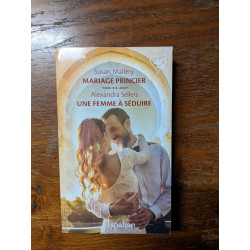MARIAGE PRINCIER et UNE FEMME À SÉDUIRE