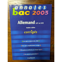 Allemand Lvi Et Lv2 Toutes Series. Corriges 2003