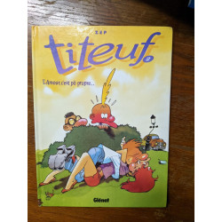 Titeuf tome 2. L'amour c'est pô propre