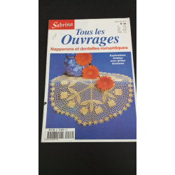 Sabrina Tous les Ouvrages Nº46 Napperons et dentelles romantiques