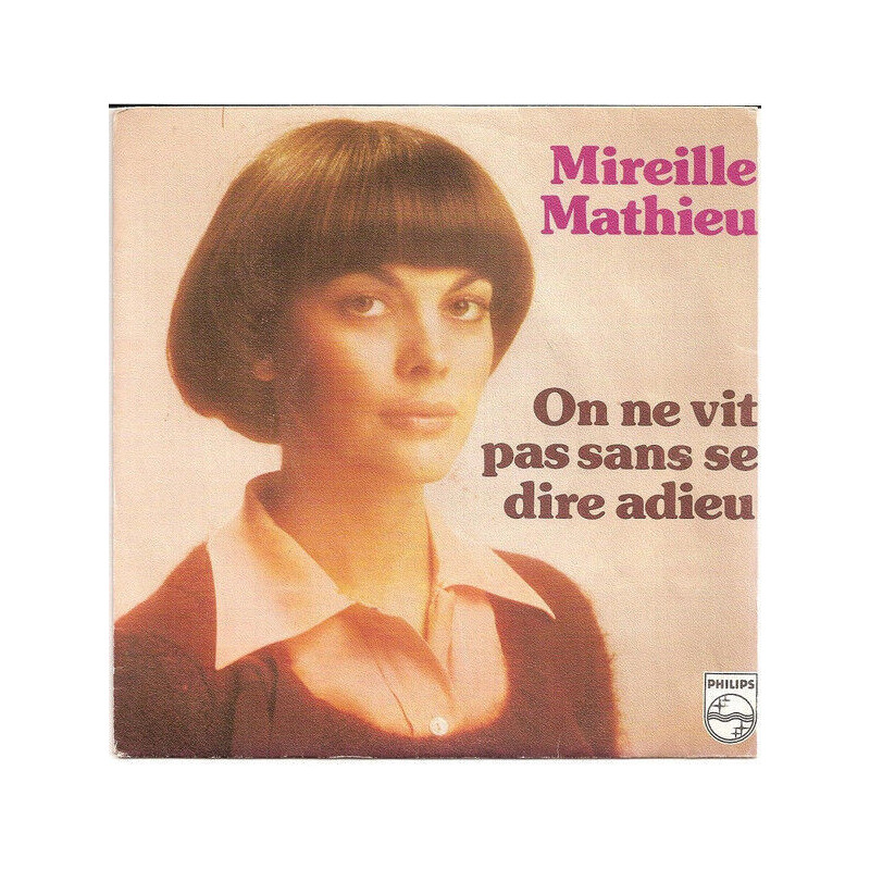 On Ne Vit Pas Sans Se Dire Adieu