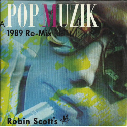 Pop Muzik (1989 Re-Mix)