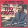 Ma Dernière Chanson Sera Comme La Première