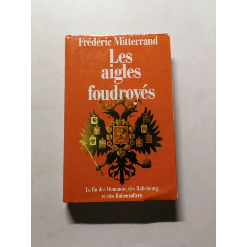 Les aigles foudroyés