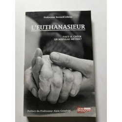 L'euthanasieur: Faut-il créer un nouveau métier
