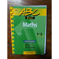 Maths Tome 2 : géométrie.: 1re S L'indispensable édition 2001