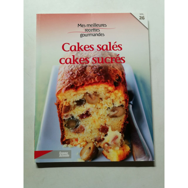 Cakes salés cakes sucrés