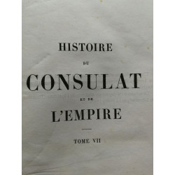 Histoire du Consulat et de l'Empire tome VII