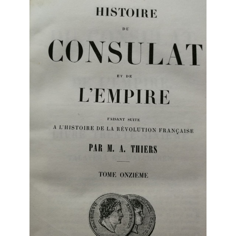 Histoire du Consulat et de l'Empire tome onzieme