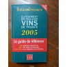 Le Classement 2005 des meilleurs vins de France