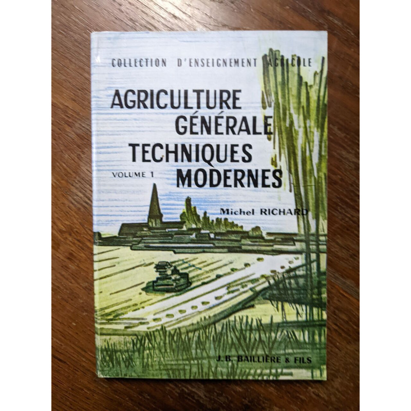 Agriculture générale techniques modernes