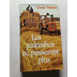 Les palombes ne passeront plus