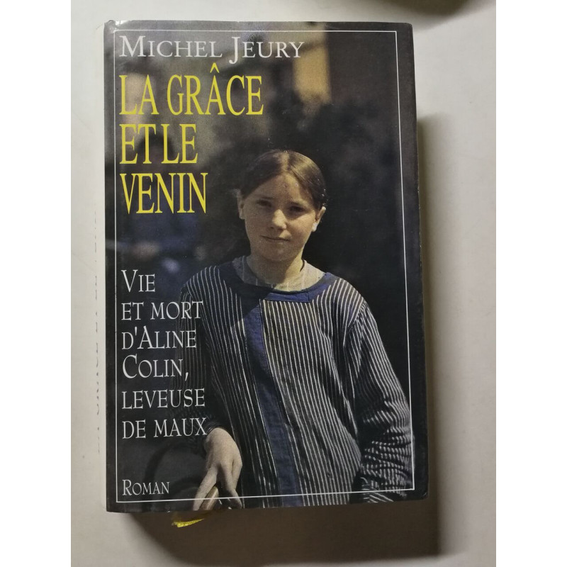 La grâce et le venin