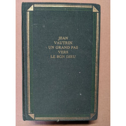 Un grand pas vers le bon Dieu