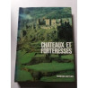 Châteaux et forteresses