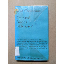 Du passé faisons table rase