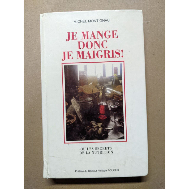Je mange donc je maigris