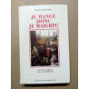 Je mange donc je maigris