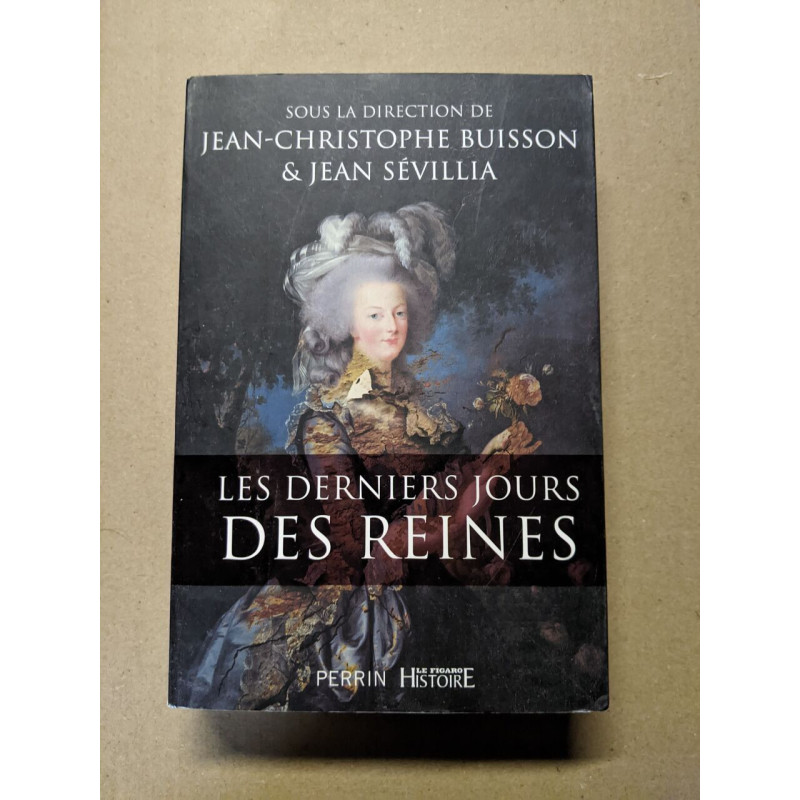 Les derniers jours des reines