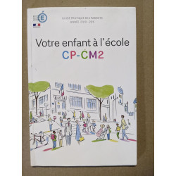 Votre enfant à l'école CP-CM2