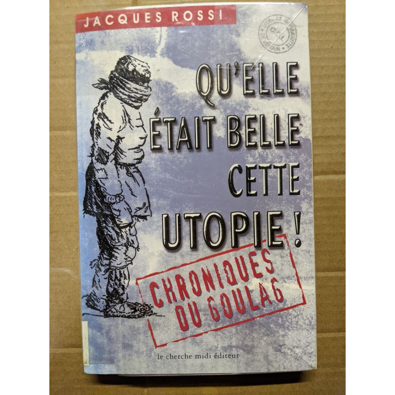 Qu'elle était belle cette utopie