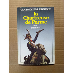 La Chartreuse de Parme tome I