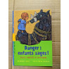 Danger: enfants sages