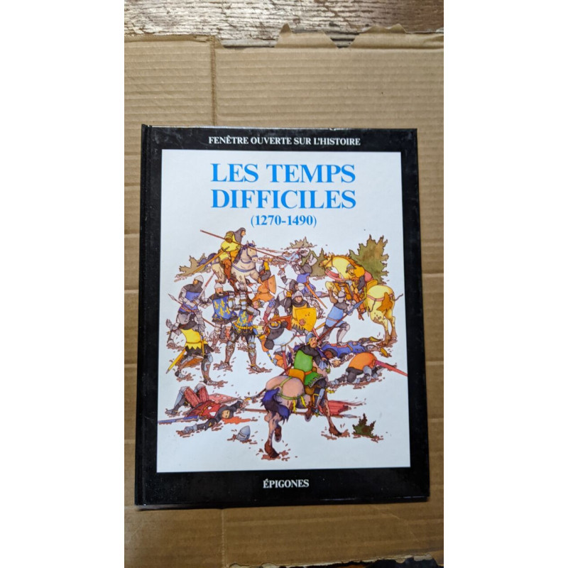 Les temps difficiles (Fenêtre Ouverte)