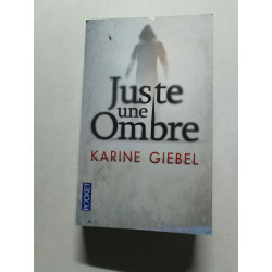 Juste une Ombre