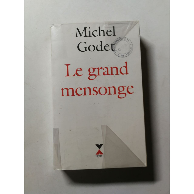 Le grand mensonge - L'emploi est mort vive l'activité