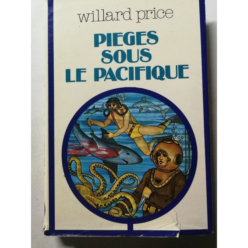 Pieges sous le Pacifique