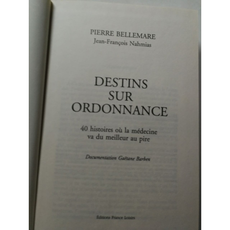 Destins sur ordonnance