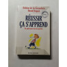 Réussir ça s'apprend