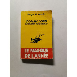 Conan Lord. Carnets secrets d'un cambrioleur
