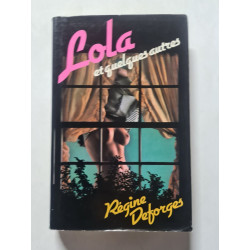 Lola et quelques autres